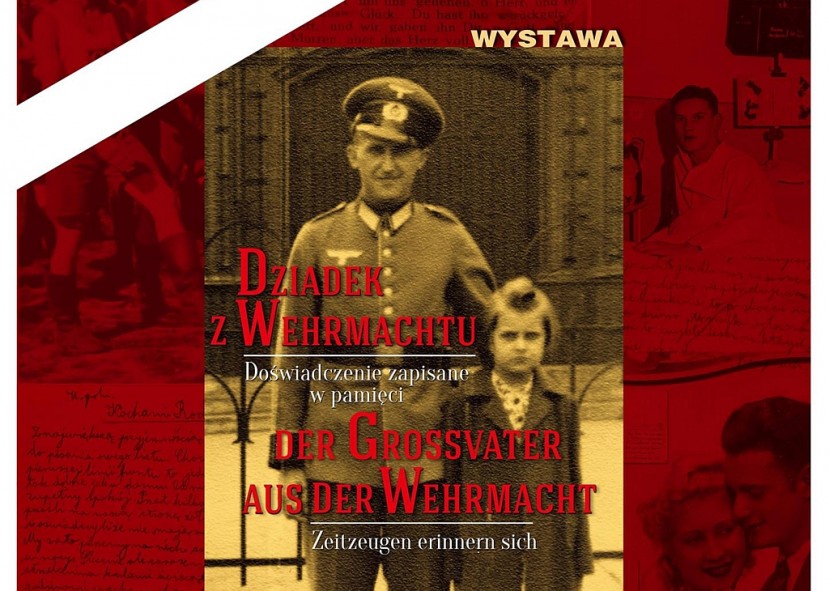Dziadek z Wehrmachtu - wernisaż wystawy w Radzionkowie [Zaproszenie]